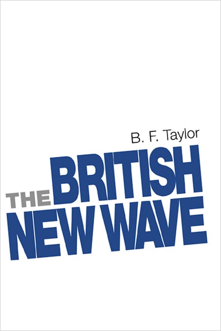 Book cover image for The British New Wave ISBN: 9780719069086